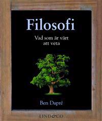 Filosofi : vad som är värt att veta