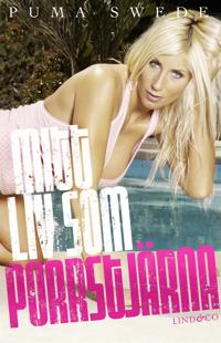 Puma Swede - mitt liv som porrstjärna