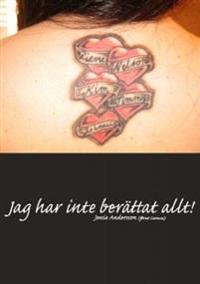 Jag har inte berättat allt!