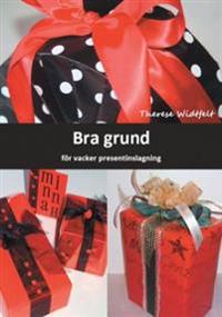 Bra grund för vacker presentinslagning