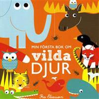 Min första bok om vilda djur