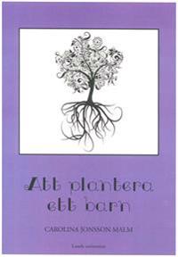 Att plantera ett barn