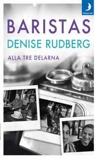 Baristas : första, andra och tredje boken