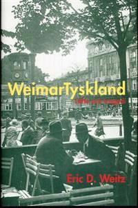 Weimartyskland : löfte och tragedi