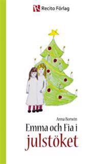 Emma och Fia i julstöket