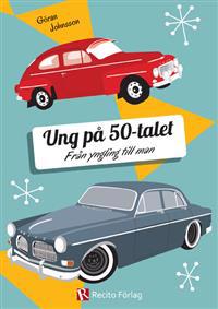 Ung på 50-talet : från yngling till man