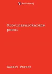 Provinssnickarens poesi
