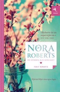 Om drömmen blir verklighet