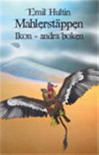 Mahlerstäppen Ikon - andra boken