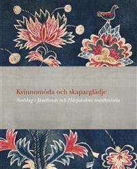 Kvinnomöda och skaparglädje