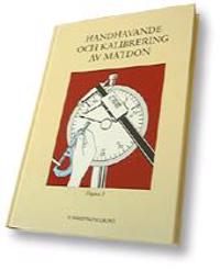 Handhavande och kalibrering av mätdon