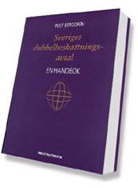 Sveriges dubbelbeskattningsavtal - en handbok