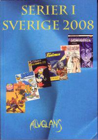 SERIER I SVERIGE - SERIEKATALOGEN 2008