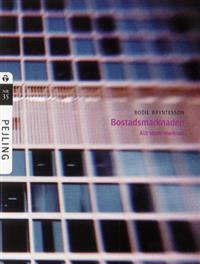 Bostadsmarknaden - allt utom marknad