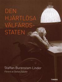 Den hjärtlösa välfärdsstaten