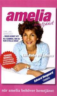 När Amelia behöver hemtjänst