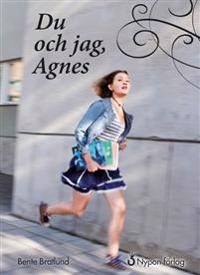Du är du, Agnes
