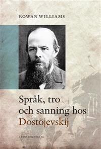 Språk, tro och sanning hos Dostojevskij