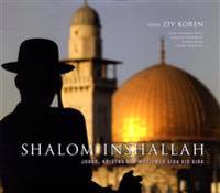 Shalom Inshallah : judar, kristna och muslimer sida vid sida