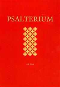 Psalterium : psaltaren och andra bibliska sånger ; Tidegärden ; Appendix