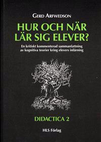 Hur och när lär sig elever?