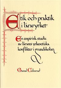 Etik & praktik i läraryrket