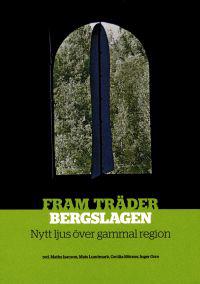 Fram träder Bergslagen