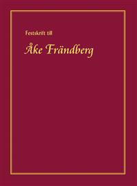 Festskrift till Åke Frändberg