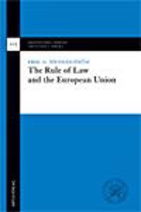 The Rule of Law and the European Union
