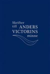 Skrifter till Anders Victorins minne