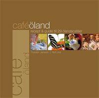 Café Öland : recept & guide till 29 ölandscaféer