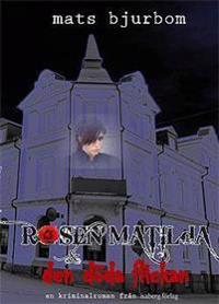 Rosen Matilda & den döda flickan