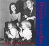 Dramat i tv-soffan : från Hamlet till Svensson, Svensson : svensk tv-dramatik under 50 år