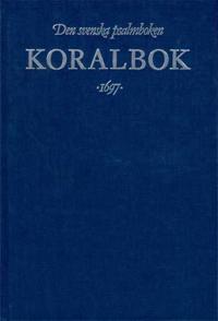 Koralbok 1697-Den Svenska Psalmbok