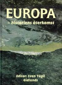 Europa : Historiens Återkomst