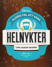 Det är aldrig fel att vara helnykter