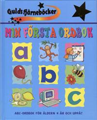 Min första ordbok : ABC-ordbok för åldern 4 år och uppåt