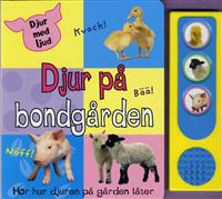 Djur på Bondgården : hör hur djuren på gården låter