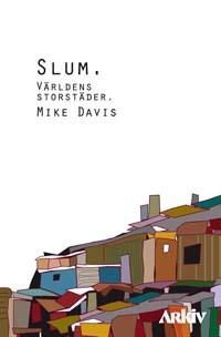 Slum : världens storstäder