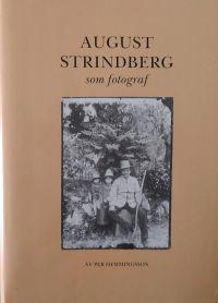August Strindberg Som Fotograf