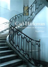 Carl Hårleman Människan och verket