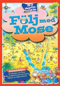 Följ med Mose