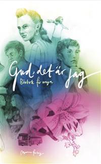 Gud, det är jag : bönbok för unga