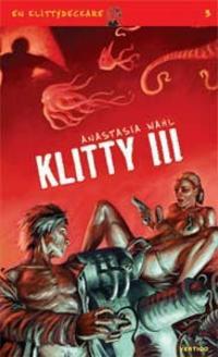 Klitty III : mysteriet med den oknullade fittan