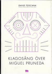 Klagosång över Miguel Pruneda