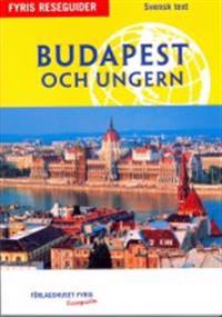 Budapest och Ungern : reseguide