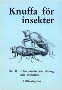 Insekter del II - om insekternas ekologi och evolution