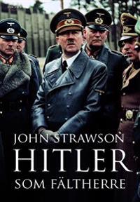 Hitler som fältherre