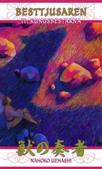 Besttjusaren II: Kungsbestarna