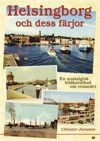 Helsingborg och dess färjor